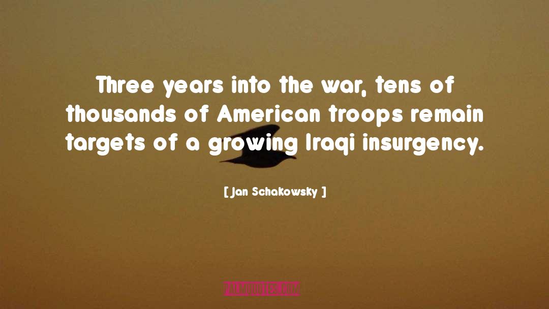 Jan Schakowsky Quotes: Three years into the war,