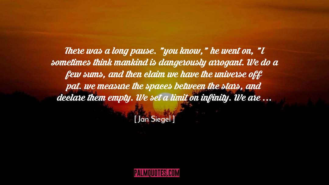 Jan Siegel Quotes: There was a long pause.