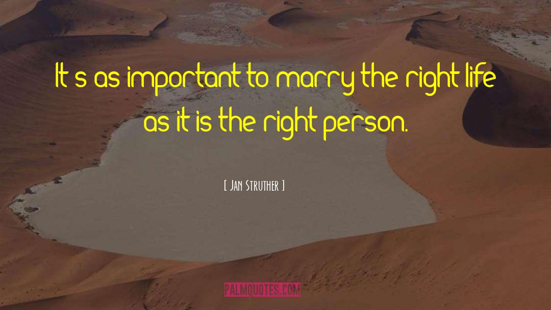 Jan Struther Quotes: It's as important to marry