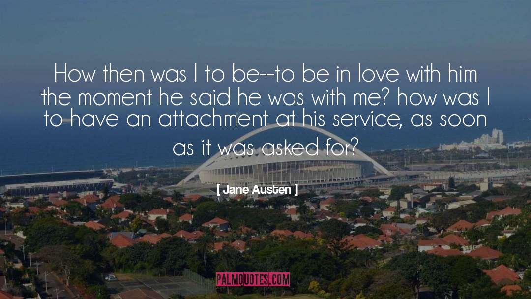 Jane Austen Quotes: How then was I to