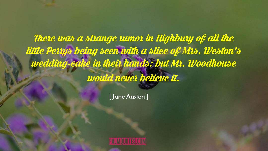 Jane Austen Quotes: There was a strange rumor