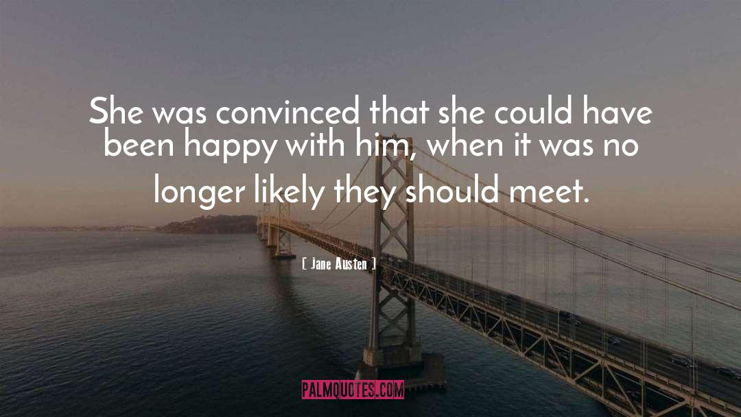 Jane Austen Quotes: She was convinced that she