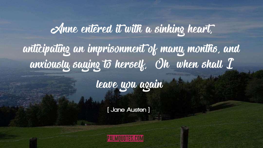 Jane Austen Quotes: Anne entered it with a