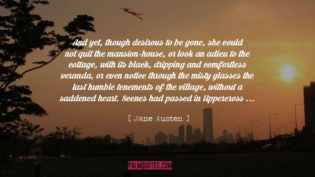 Jane Austen Quotes: And yet, though desirous to