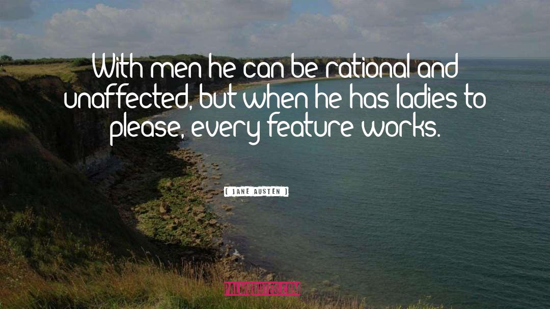 Jane Austen Quotes: With men he can be