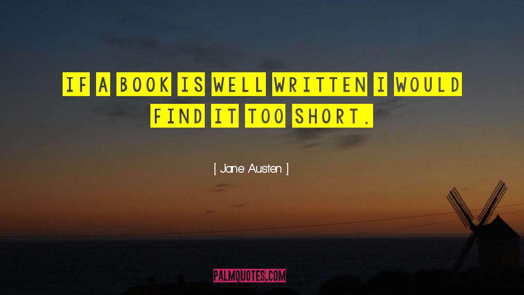 Jane Austen Quotes: If a book is well