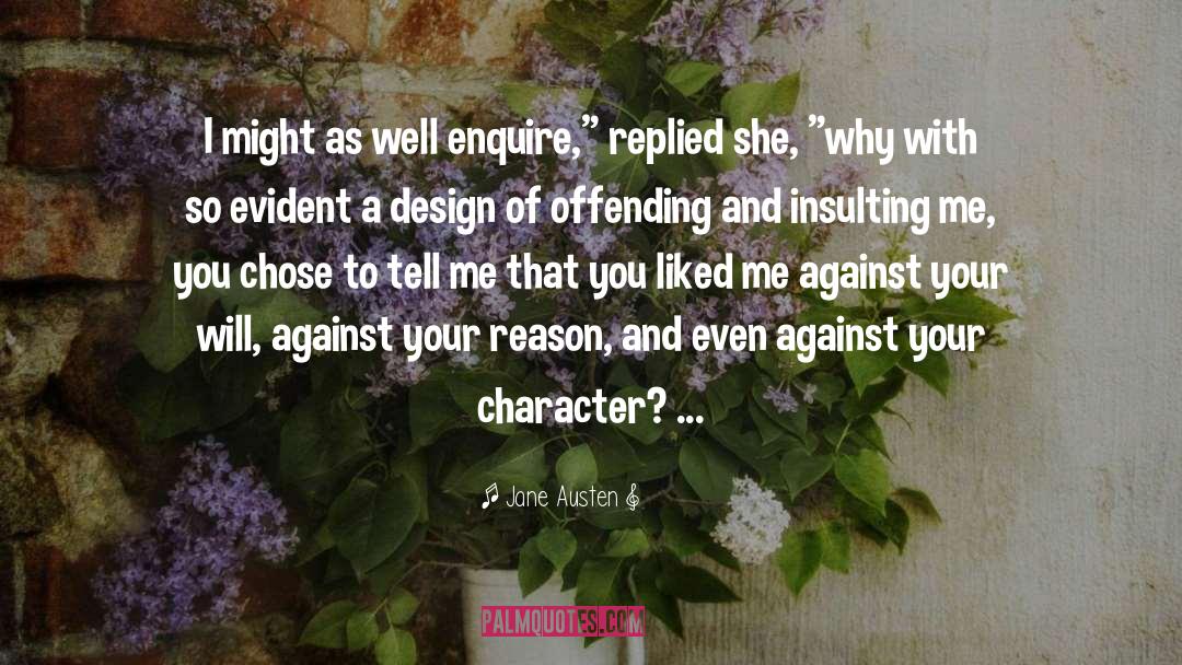 Jane Austen Quotes: I might as well enquire,