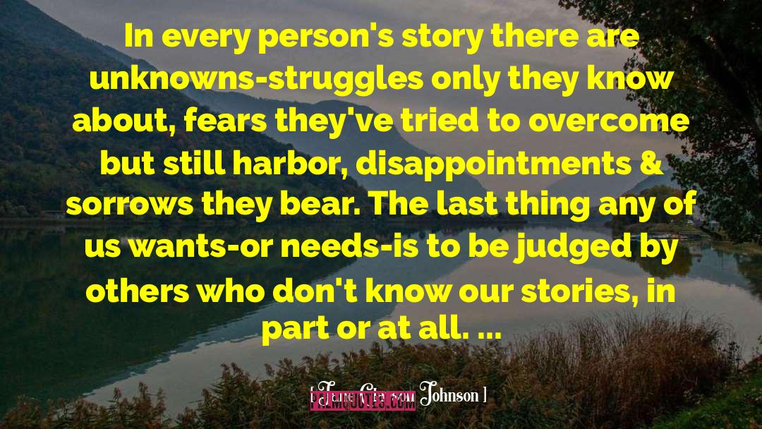 Jane Clayson Johnson Quotes: In every person's story there