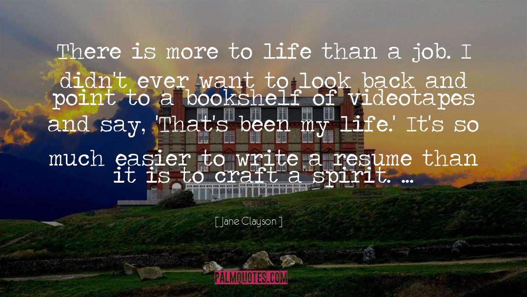 Jane Clayson Quotes: There is more to life