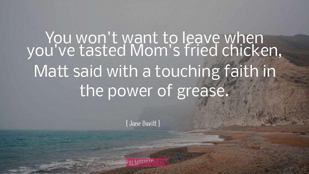 Jane Davitt Quotes: You won't want to leave