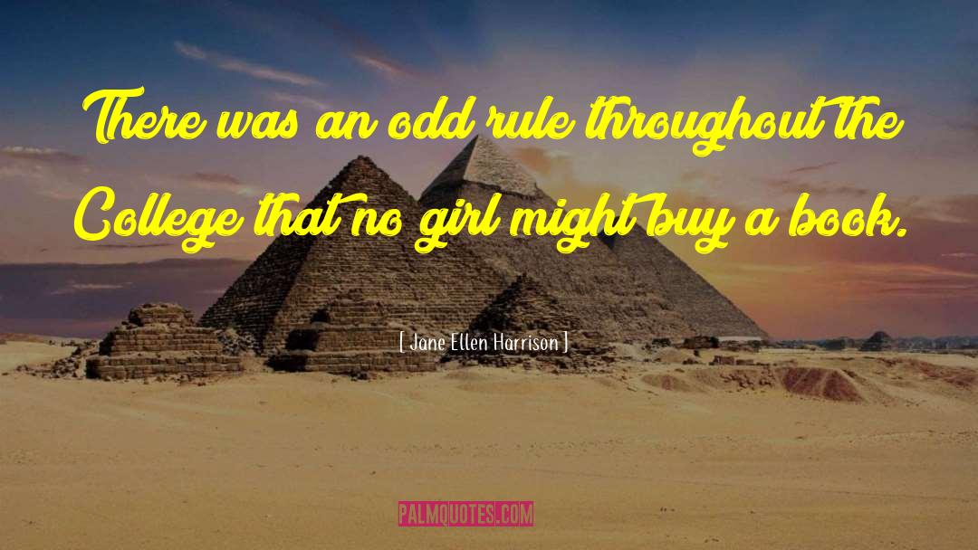 Jane Ellen Harrison Quotes: There was an odd rule