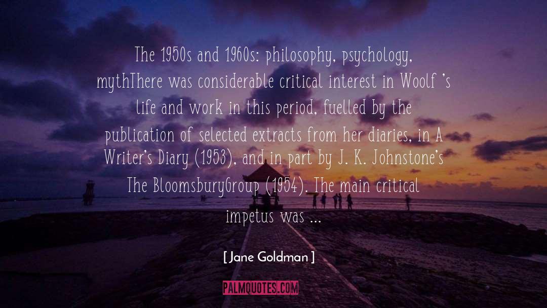 Jane Goldman Quotes: The 1950s and 1960s: philosophy,