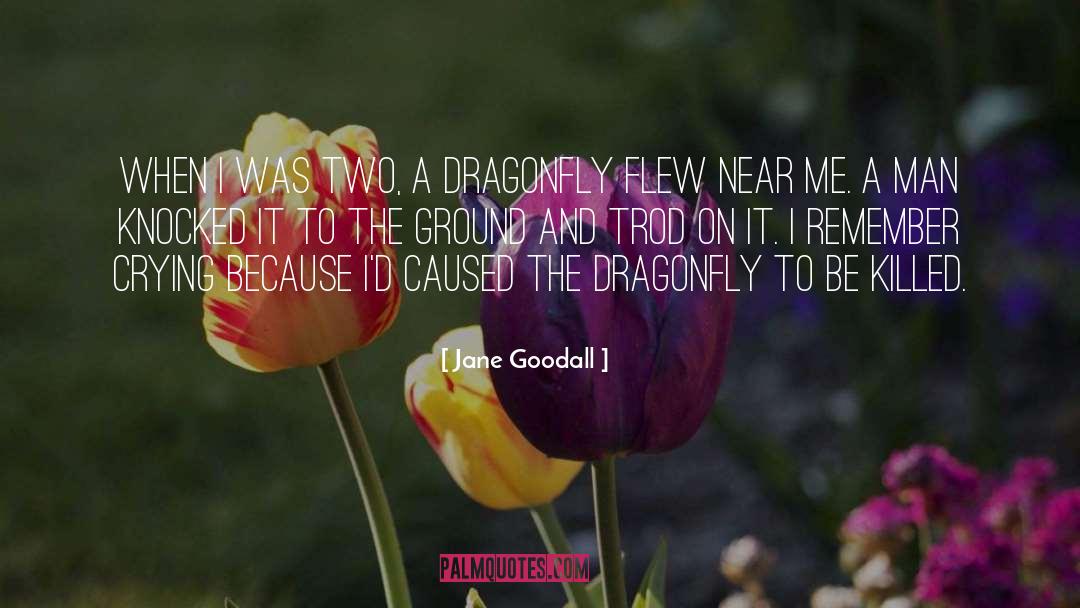 Jane Goodall Quotes: When I was two, a