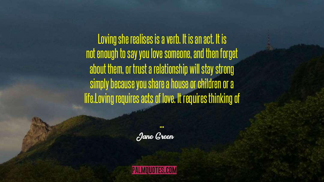 Jane Green Quotes: Loving she realises is a