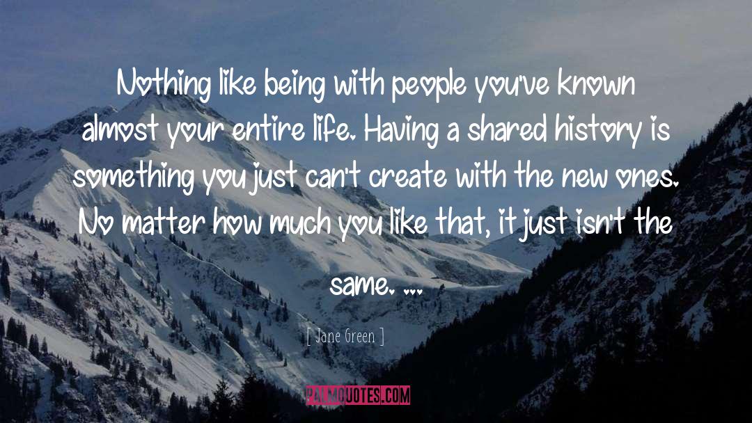 Jane Green Quotes: Nothing like being with people