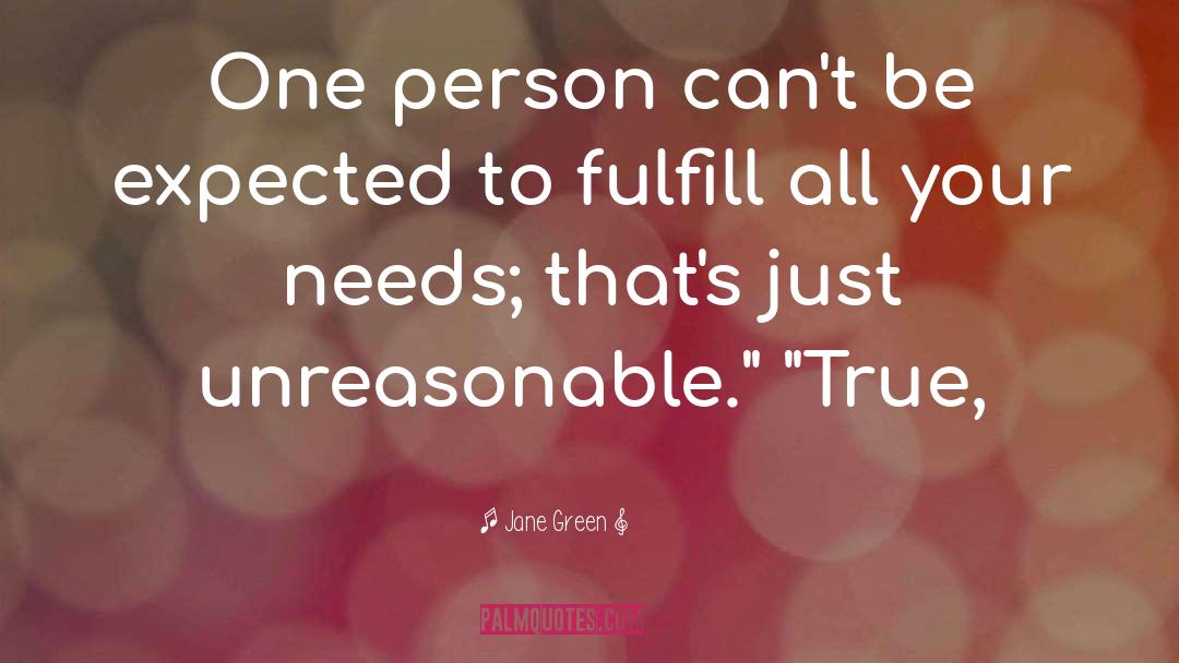 Jane Green Quotes: One person can't be expected