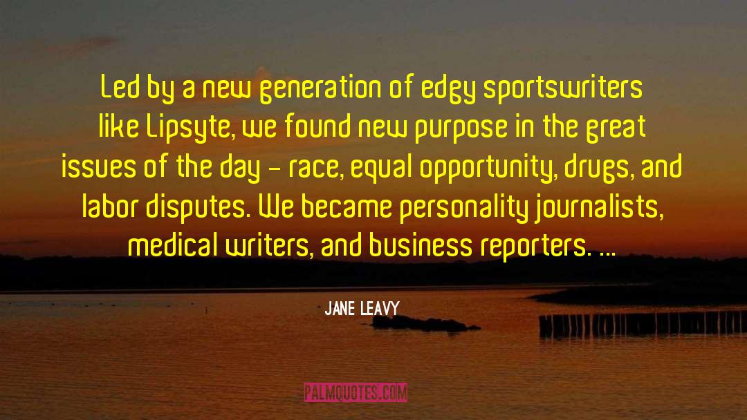 Jane Leavy Quotes: Led by a new generation