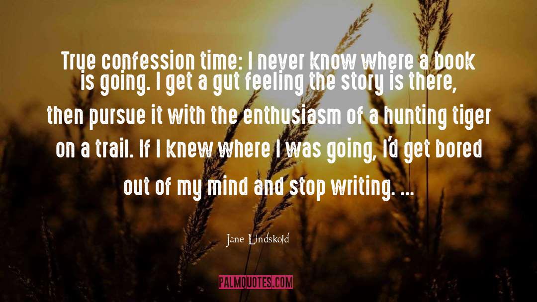 Jane Lindskold Quotes: True confession time: I never