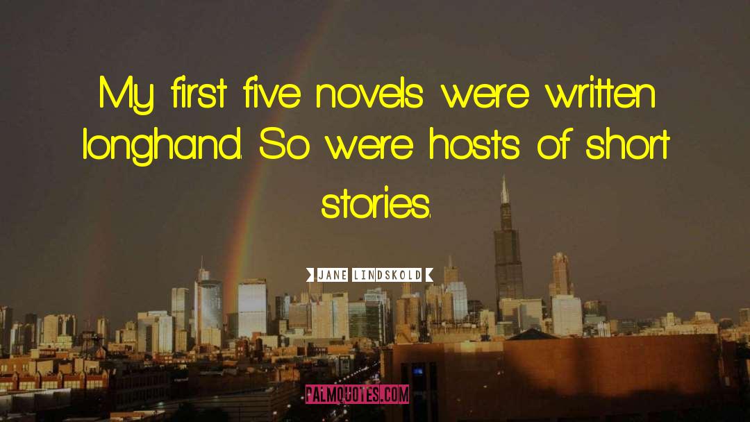 Jane Lindskold Quotes: My first five novels were