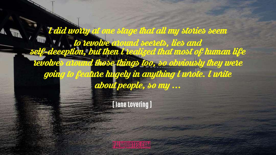 Jane Lovering Quotes: I did worry at one