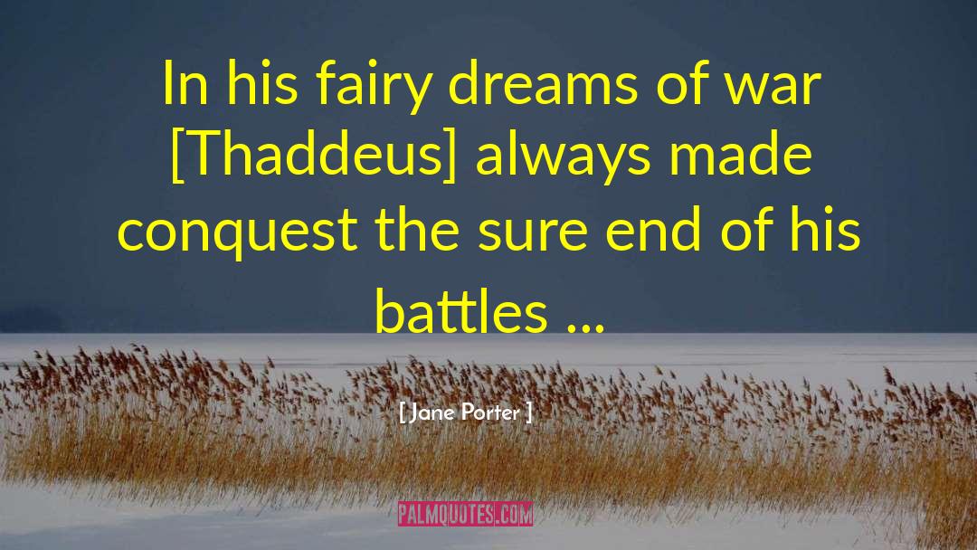 Jane Porter Quotes: In his fairy dreams of