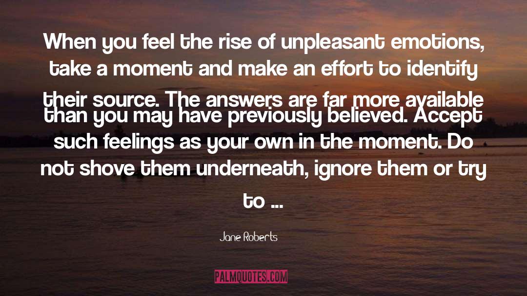Jane Roberts Quotes: When you feel the rise