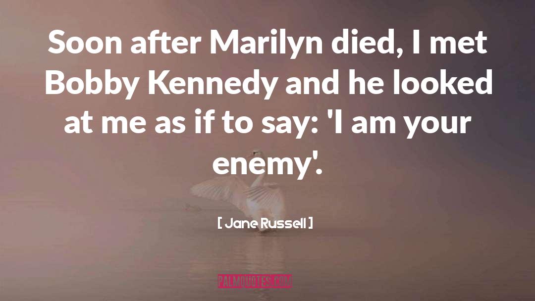 Jane Russell Quotes: Soon after Marilyn died, I