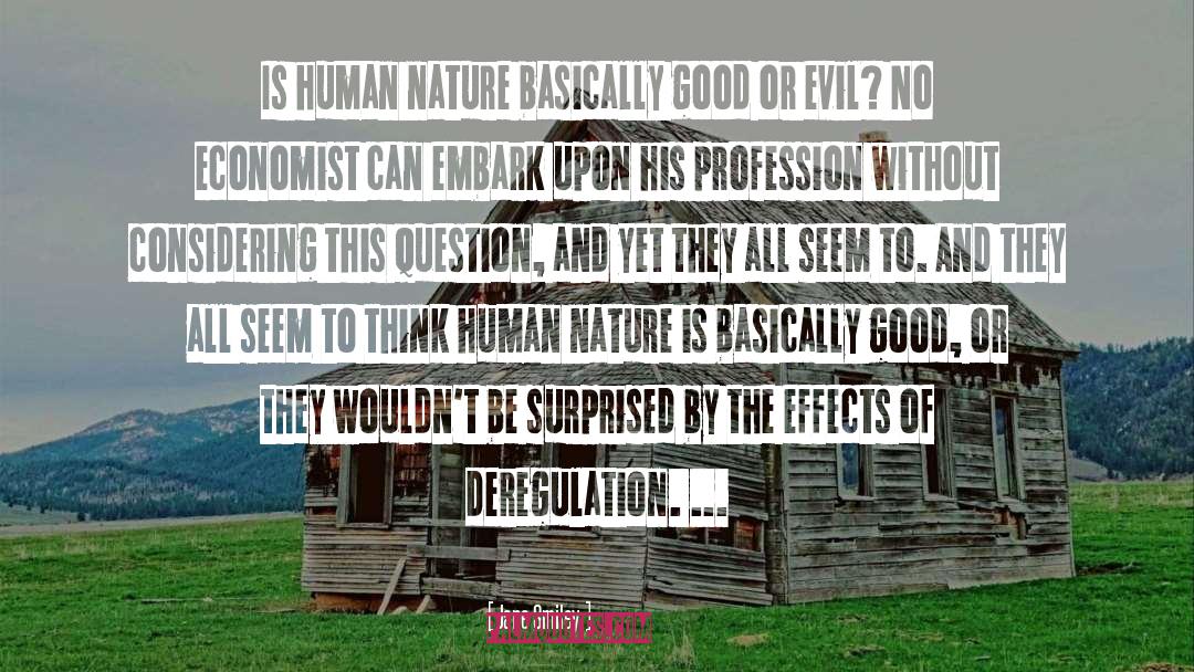 Jane Smiley Quotes: Is human nature basically good