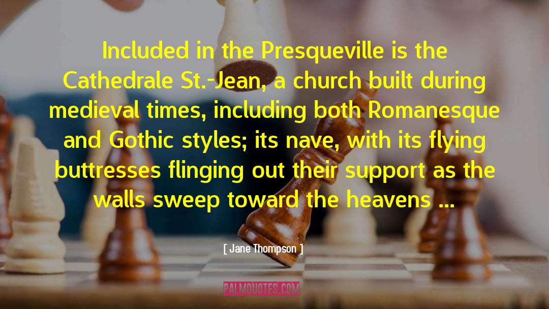 Jane Thompson Quotes: Included in the Presqueville is