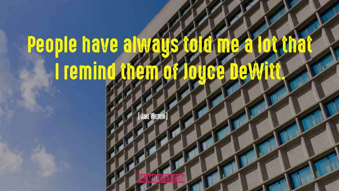 Jane Wiedlin Quotes: People have always told me