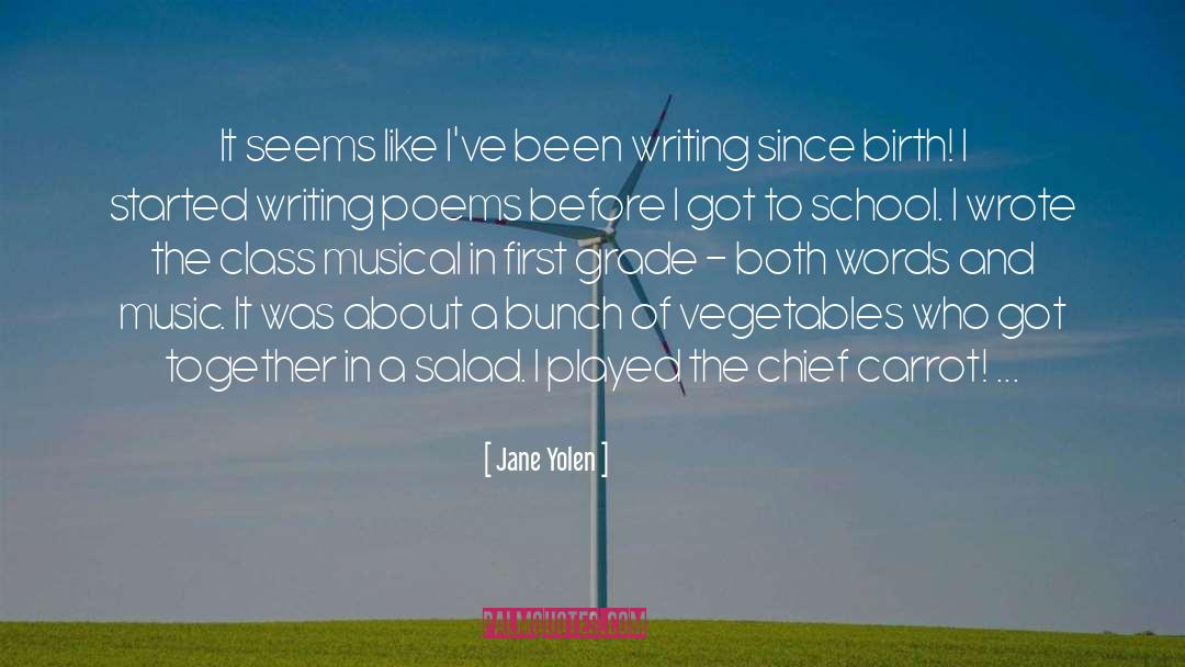 Jane Yolen Quotes: It seems like I've been