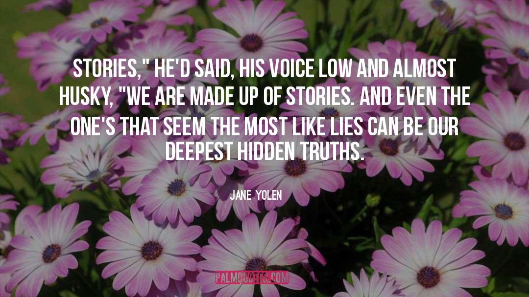 Jane Yolen Quotes: Stories,