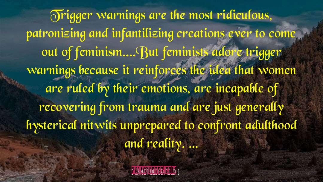 Janet Bloomfield Quotes: Trigger warnings are the most