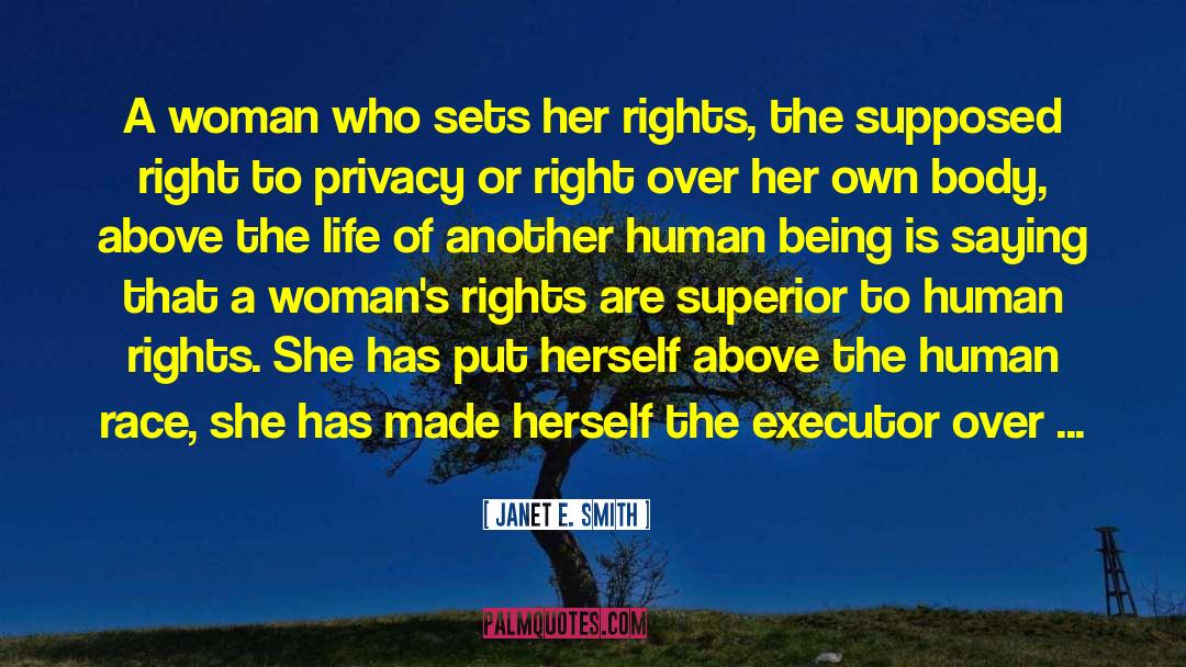 Janet E. Smith Quotes: A woman who sets her