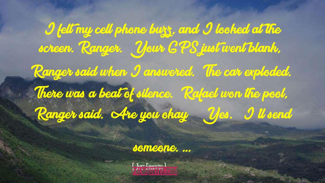 Janet Evanovich Quotes: I felt my cell phone