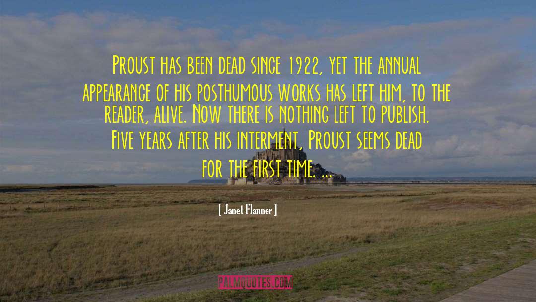 Janet Flanner Quotes: Proust has been dead since