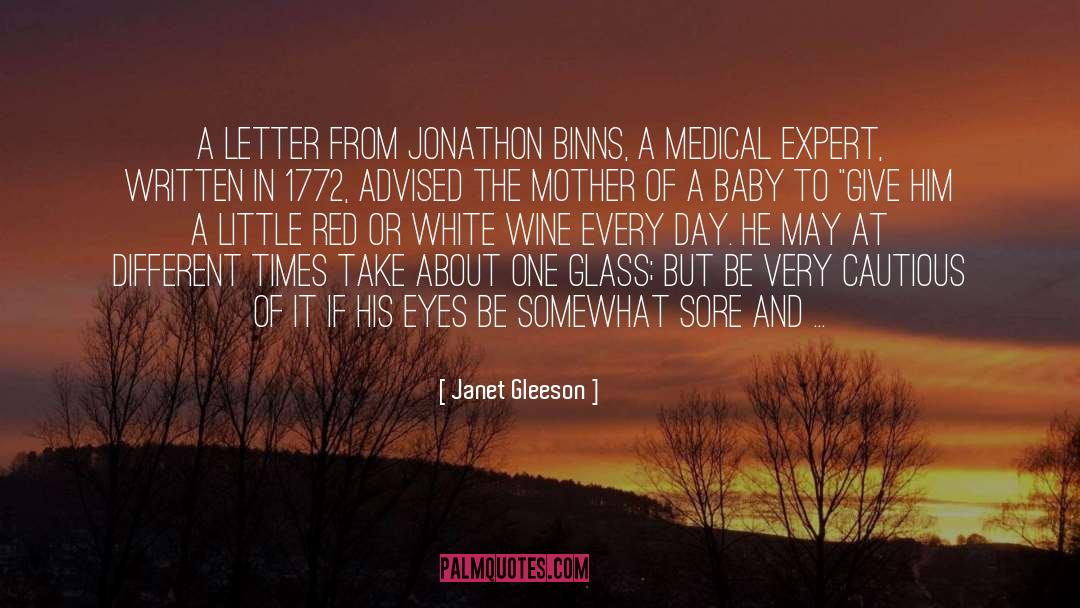 Janet Gleeson Quotes: A letter from Jonathon Binns,