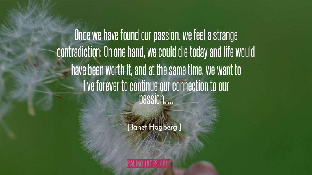 Janet Hagberg Quotes: Once we have found our