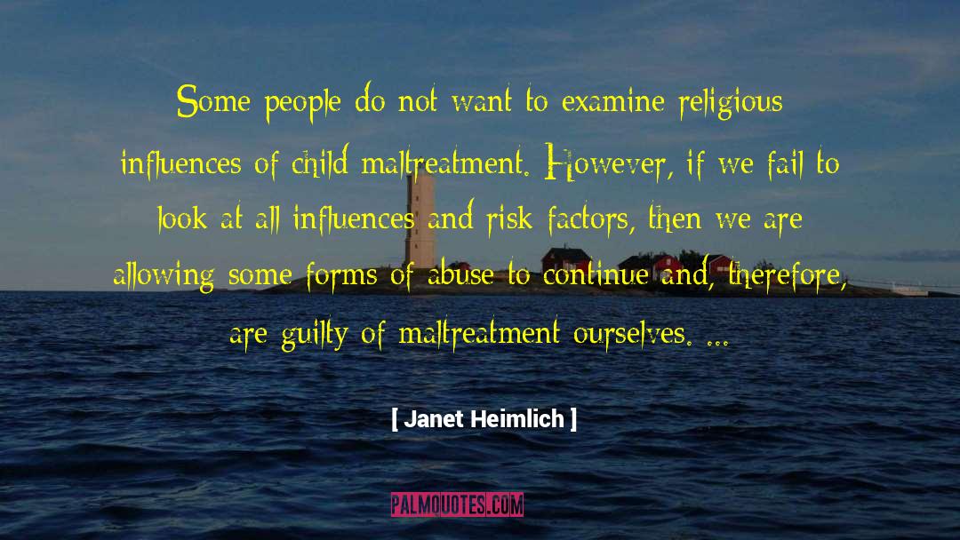 Janet Heimlich Quotes: Some people do not want