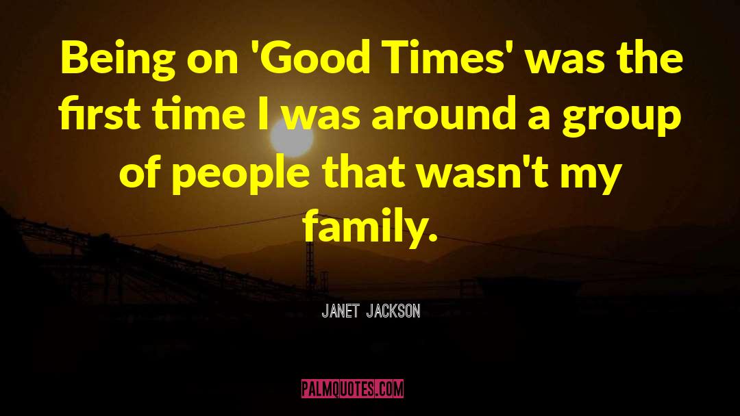 Janet Jackson Quotes: Being on 'Good Times' was