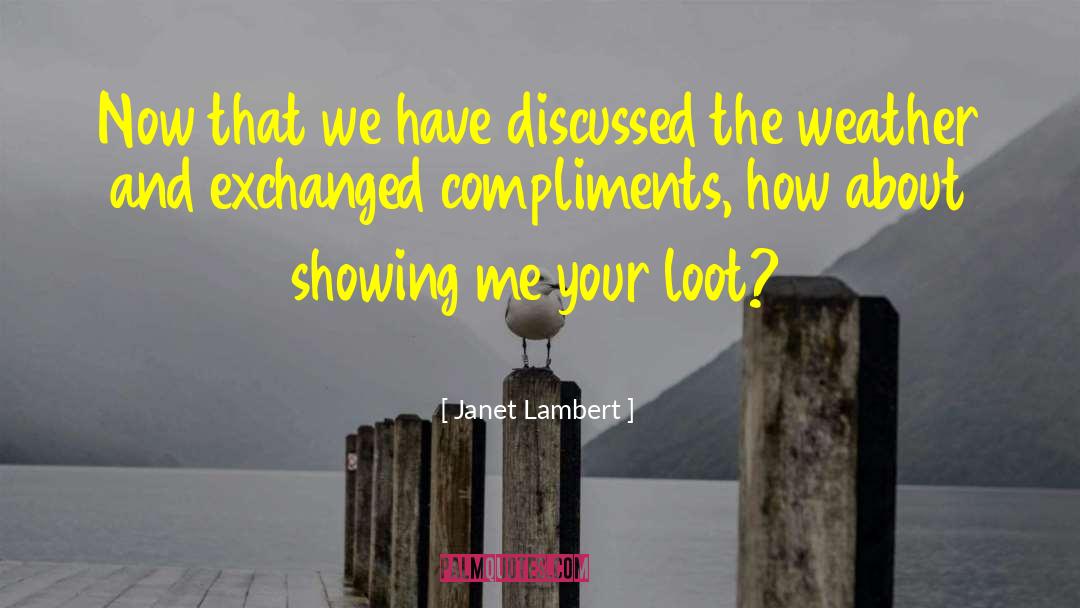 Janet Lambert Quotes: Now that we have discussed