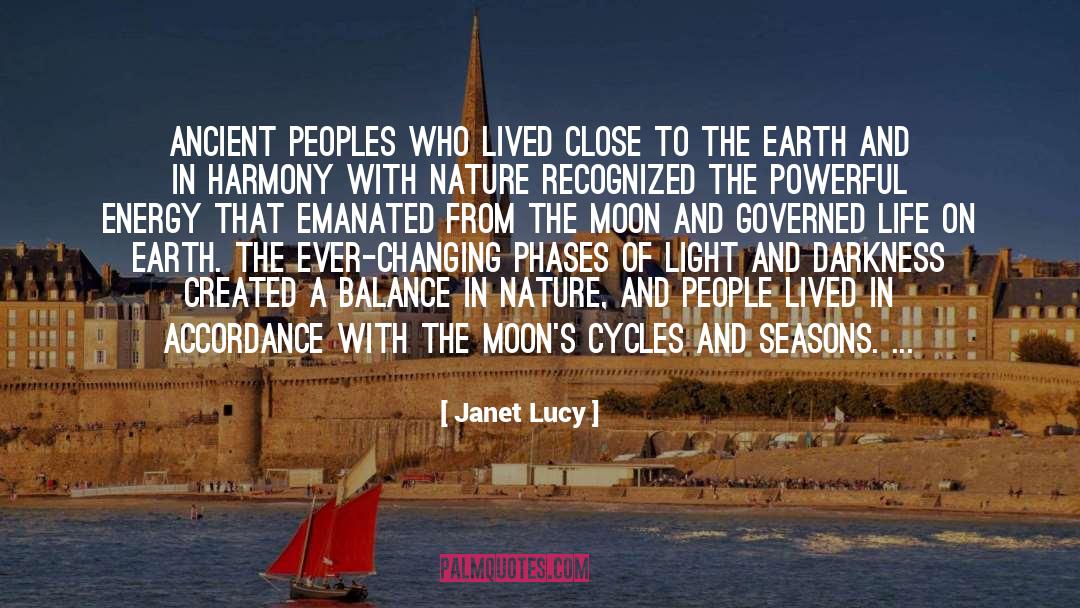 Janet Lucy Quotes: Ancient peoples who lived close