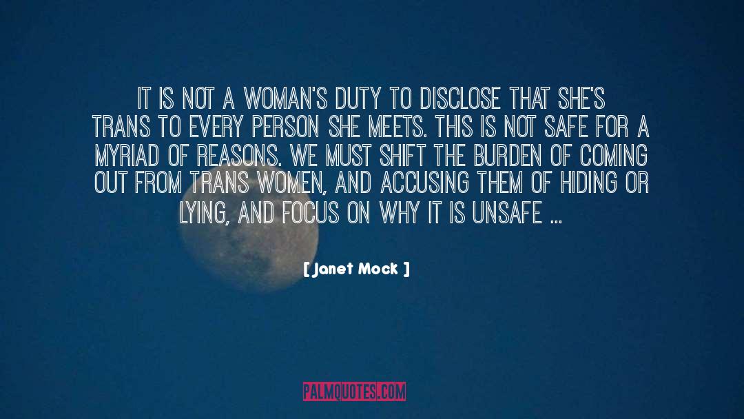 Janet Mock Quotes: It is not a woman's