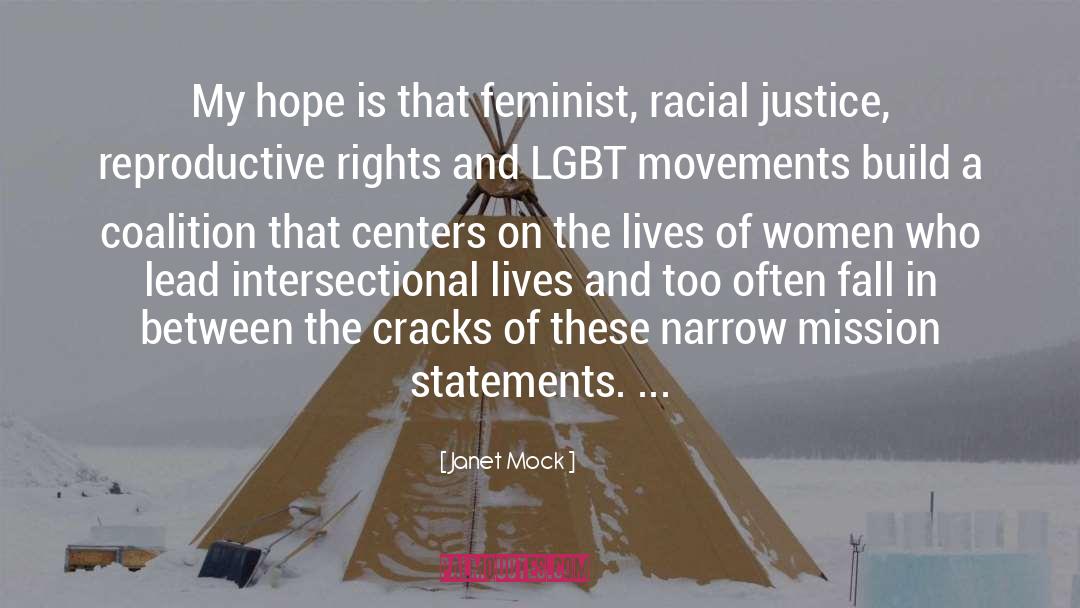 Janet Mock Quotes: My hope is that feminist,