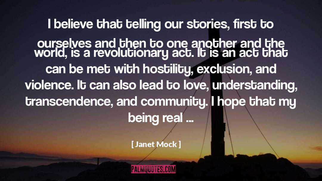 Janet Mock Quotes: I believe that telling our