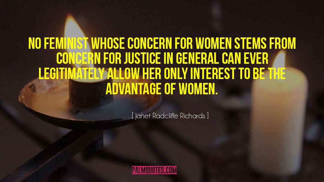 Janet Radcliffe Richards Quotes: No feminist whose concern for