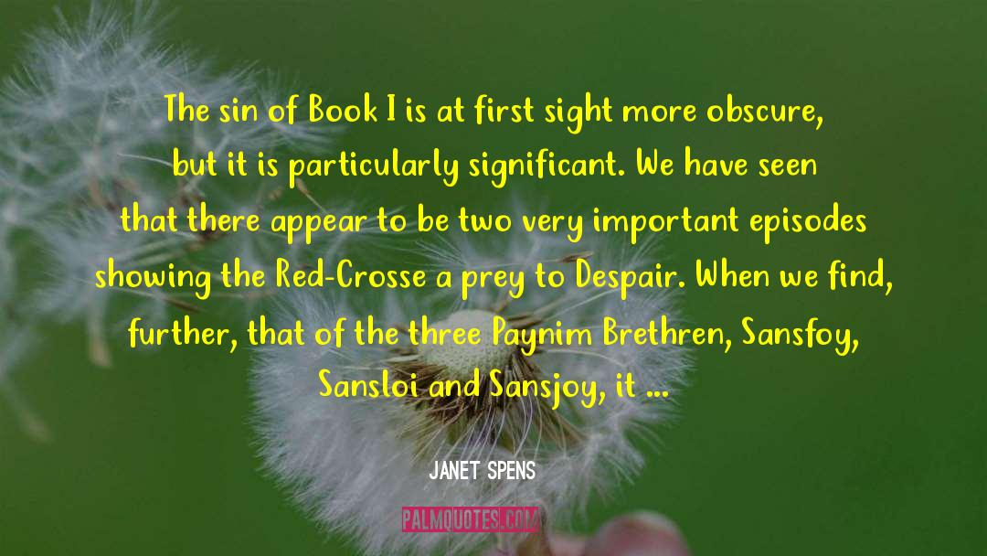 Janet Spens Quotes: The sin of Book I