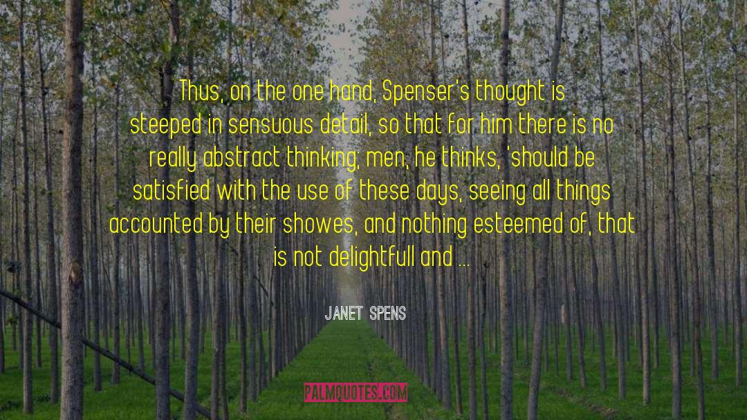 Janet Spens Quotes: Thus, on the one hand,