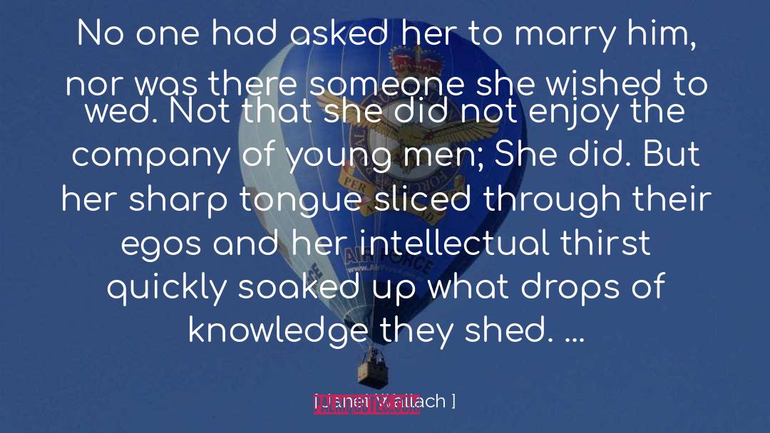 Janet Wallach Quotes: No one had asked her