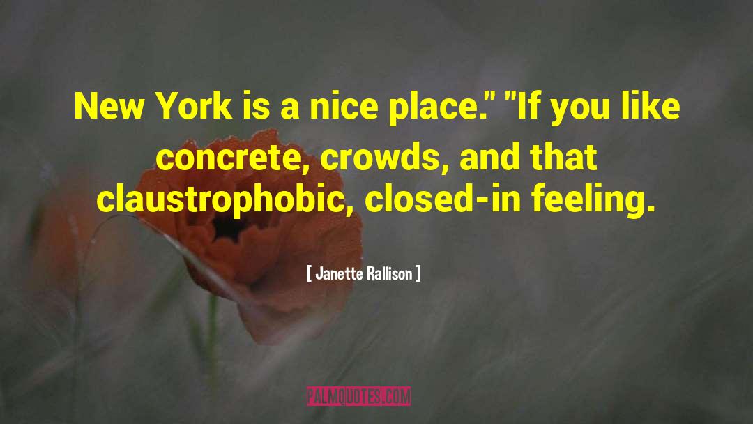 Janette Rallison Quotes: New York is a nice